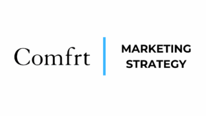 Comfrt Clothing Marketing Strategy