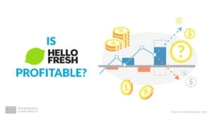 Is HelloFresh Profitable?
